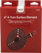 6" 4-Turn Surface Element, Fits Most