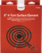 8" 4-Turn Surface Element, Fits Most